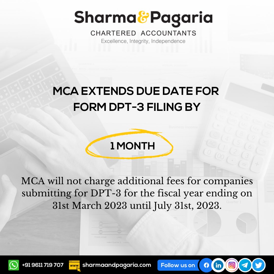 sharmapagaria's tweet image. #MCA has granted an extension for filing #FormDPT3, which pertains to the return of deposits, by one month. The original due date of June 30, 2023, has been moved to July 31, 2023. 
Please Refer Circular: mca.gov.in/bin/dms/getdoc…

#updates #tax #incometax #accounting #taxseason