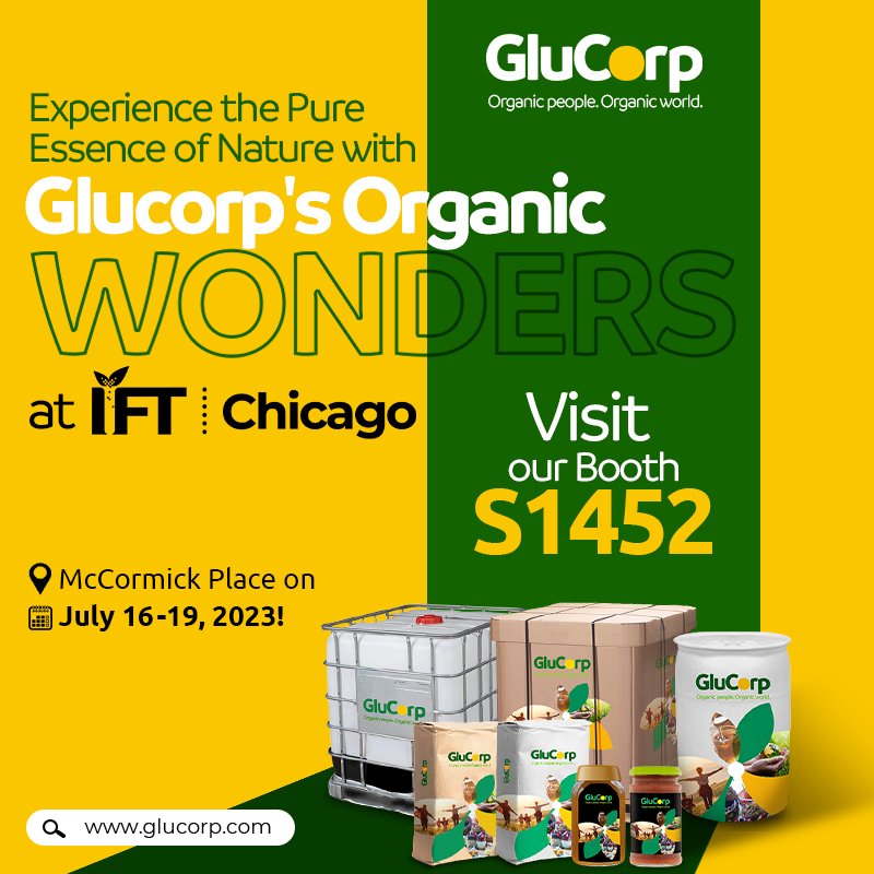 glu_corp's tweet image. "Immerse Yourself in Nature's Purest Essence at GluCorp's Booth S1452, McCormick Place - IFT Chicago, July 16-19, 2023!"

glucorp.com

#IFTFIRST #iftfirst2023 #Expo2023 #foodtechnology #foodscience #glucorp #healthyfood #exhibition2023 #iftchicago #Chicago