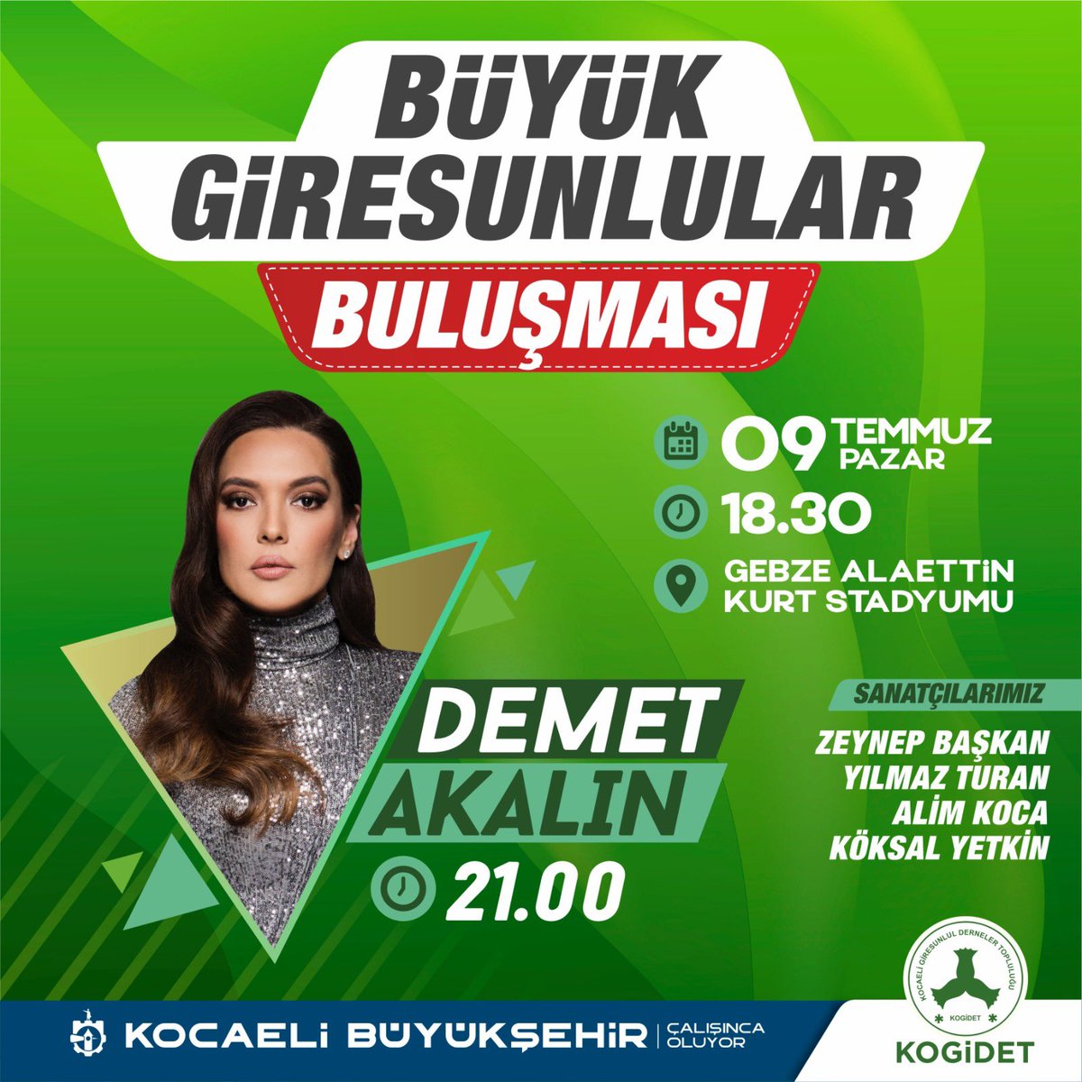 Demet Akalın Kocaeli'ye geliyor! 🎼
<a href="/DemetAkalin/">Demet Akalin</a> 
Büyük Giresunlular Buluşması 🤝

🗓️: 9 Temmuz Pazar 
⏰: 21.00
📍: Gebze Alaettin Kurt Stadyumu 

Ücretsizdir🔴
