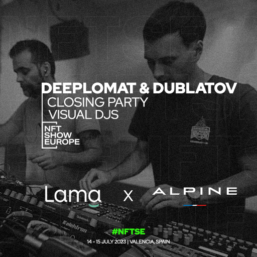 It's time to reveal the artists who will keep us dancing at our sponsored closing party by @mylama_eu and @Alpine_NFT ! 🪩

We're thrilled to announce that the renowned electronic music duo, Deeplomat & Dublatov, will be on the decks!