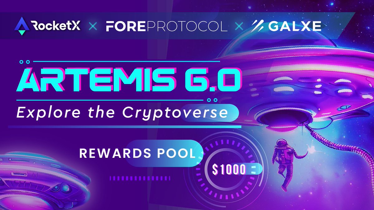 Galxe's tweet photo. Artemis 6.0 - Explore The Cryptoverse 🛸

Join @RocketXexchange and @ForeProtocol to celebrate the listing of $FORE on RocketX!

Participate in the campaign and be one of 40 winners to share a rewarding pool of $1000.

Don't miss out 👇
https://t.co/vlqt0mVjvH https://t.co/um9I9dBGuD