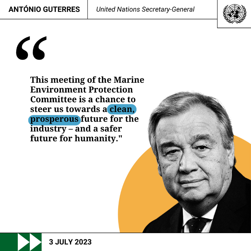 UNEP's tweet photo. “The decisions you take over the coming days could help us chart a safer course.”

At the 80th session of Marine Environment Protection Committee, @antonioguterres urges the shipping industry to accelerate efforts toward achieving net zero emissions by 2050.