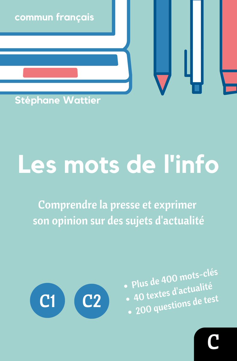 communfrancais2's tweet photo. Pour mon prochain livre, j'ai choisi de compléter ma collection de vocabulaire de l'actualité avec les niveaux C1 et C2. 
Pourriez-vous me dire quelle couleur de couverture vous préférez ? A, B, C ou D ?
Merci d'avance pour votre contribution 😃
#fle #dalfc1 #dalfc2 https://t.co/Y4TXQHKqrm