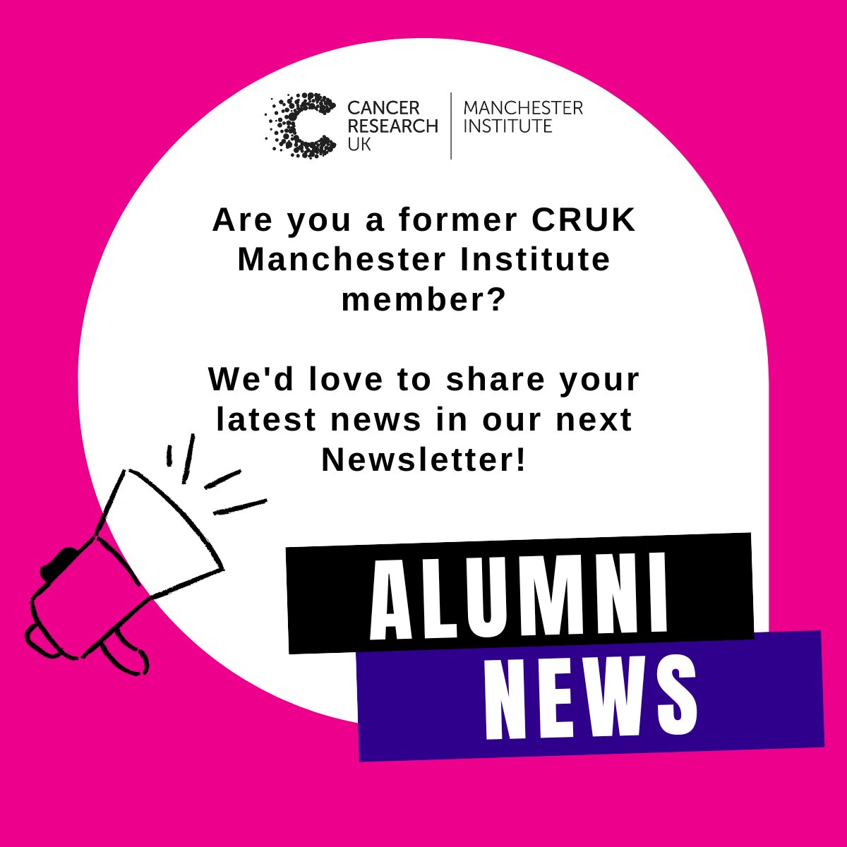 CRUK_MI's tweet photo. Have you worked or studied at the CRUK Manchester Institute?

We'd love to hear your latest news and share it in our next Newsletter.  

Drop us a reply or email enquiries@cruk.manchester.ac.uk with the subject "Alumni News" by Friday 14th July https://t.co/vYVo5Jux4H