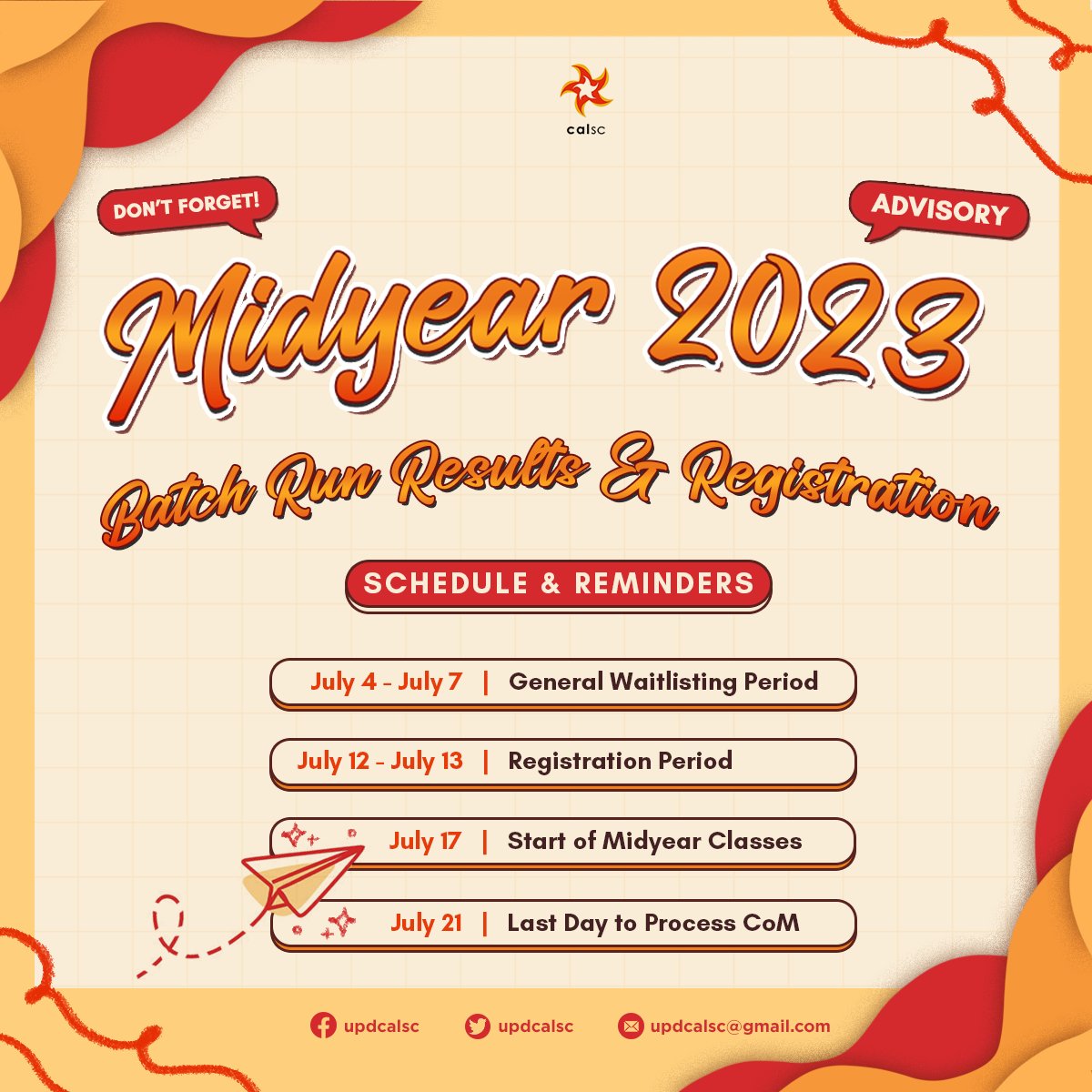 ❗️[MIDYEAR 2023 REMINDERS]❗️

Mga Artista ng Bayan, don't forget to check the Batch Run Results released today.

📝Kindly take note as well of the upcoming registration period and other important dates listed below.