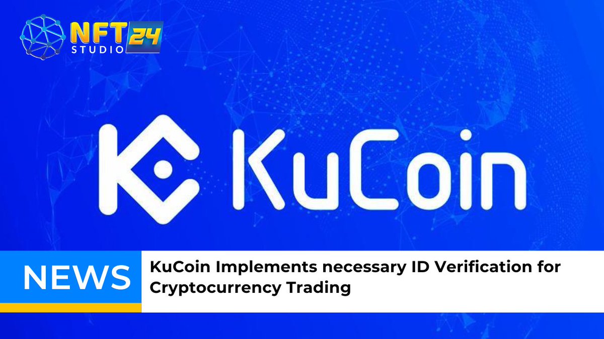 blockza_io's tweet image. 📢 Exciting news! 🚀 KuCoin, the popular cryptocurrency exchange, has just implemented ID verification for crypto trading. 🤝#crypto #KuCoin #IDverification #security💼 This new feature aims to enhance security and compliance on the platform. 🔒💪 Don&apos;t miss out on the details,…