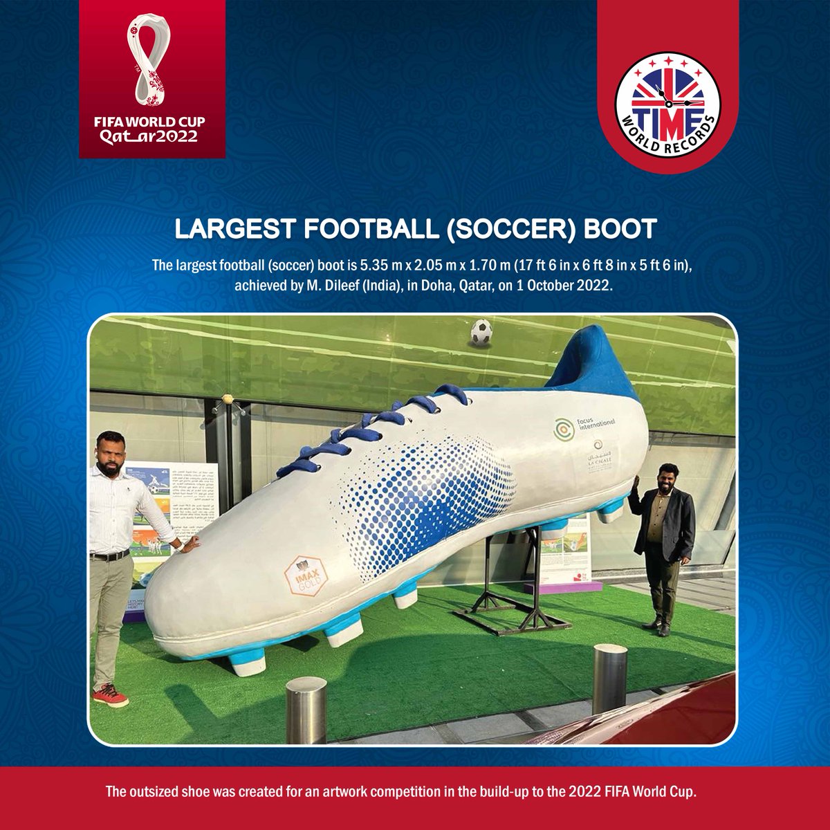 World's Largest Soccer boot. It displayed on FIFA World Cup in Qatar 2022
#timeworldrecords#arabianworldrecords#worldrecordattempt#officialAttempt#uknews#UAENews#worldwide#worldrecordattempt #worldrecordbreaker
#djobiworldrecord #realworldrecords #worldrecordstoreday