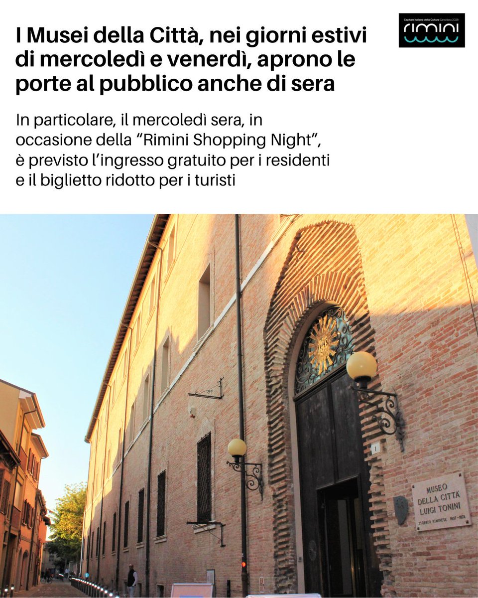 Nei giorni estivi di mercoledì e venerdì, i Musei della Città aprono le porte al pubblico anche di sera, dando la possibilità ai turisti e ai riminesi di visitare i tesori artistici del centro storico in una fascia oraria straordinaria e particolarmente suggestiva.

#rimini