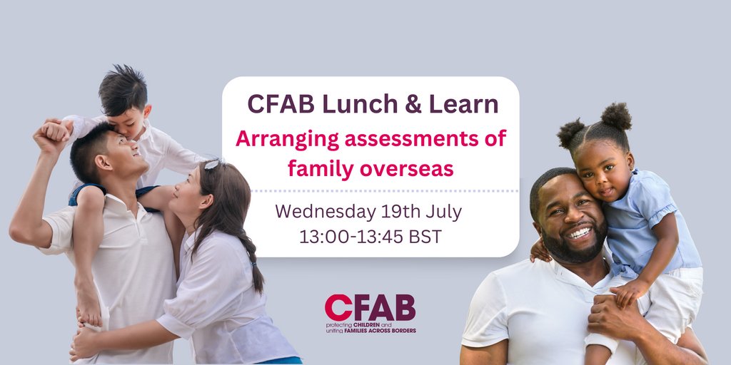 Introducing CFAB Lunch &amp; Learn!

Join Maria Wright, CFAB's Senior Legal Advisor, for a lunchtime session on the subject of arranging assessments of family overseas.

Secure your free ticket using the link below.
eventbrite.co.uk/e/cfab-lunch-l…