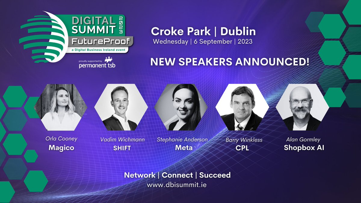 📢 SPEAKERS ANNOUNCEMENT! 

We are delighted to announce some terrific speakers for Digital Summit: FutureProof on September 6 @ Croke Park. 

🎟️ Secure your tickets today! ow.ly/nHET50P36cs

🤝 Register to exhibit: ow.ly/gh3G50P36l4

#NetworkConnectSucceed