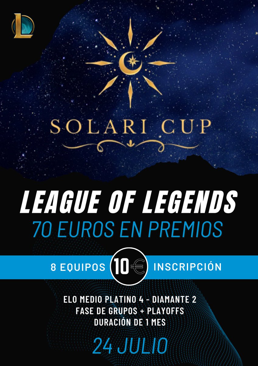 Buenos días! ☀

Os presento la Solari Cup. Es un torneo de LoL creado para competir en verano mientras esperamos grandes competiciones.

- 10 € la inscripción. 
- 8 Plazas.
- 50€ Ganador 20€ segundo.
- Fase de grupos + playoffs
- Un mes de duración
- Elo medio Plat 4 - Dia 3