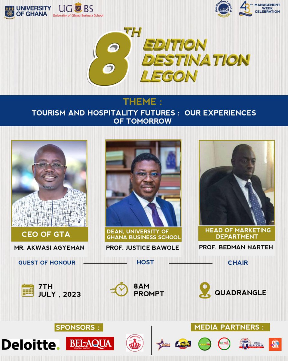 ghanatourismGTA's tweet photo. The University of Ghana Business School (UGBS) is launching the 8th edition of Destination Legon, on the theme "Tourism and Hospitality futures: Our experiences of Tomorrow".
Happening on the 7th of July, 2023 at the Quadrangle at 8:00am prompt.
#experienceghana #destinationlegon https://t.co/OMhMNDjH6h
