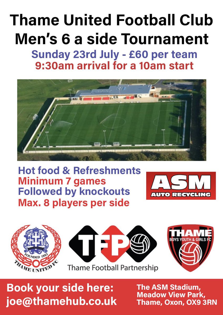 In a few weeks time we will host a men’s 6 a side tournament on Sunday 23rd July. Enter now! 

* Four groups 
* Refreshments all day 
* Maximum 8 players per side 

Email to book your side: joe@thamehub.co.uk 

**We are also looking for one more ref**

#thame #thameunited 🔴 ⚫️