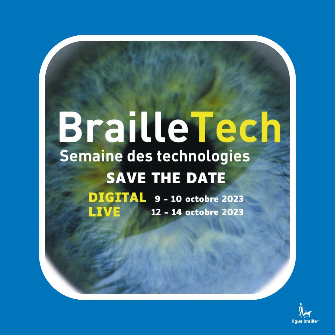 liguebraille's tweet photo. C’est officiel, le #BrailleTech est de retour en 2023 ! Bloquez les dates : En DIGITAL les 9 et 10 octobre 2023. En LIVE du 12 au 14 octobre 2023.
Le programme est en cours de préparation. Plus d'infos bientôt.
#SemaineDesTechnologies #LigueBraille #UneAutreFaçonDeVoirLaVie https://t.co/0Yw7Pde0ux