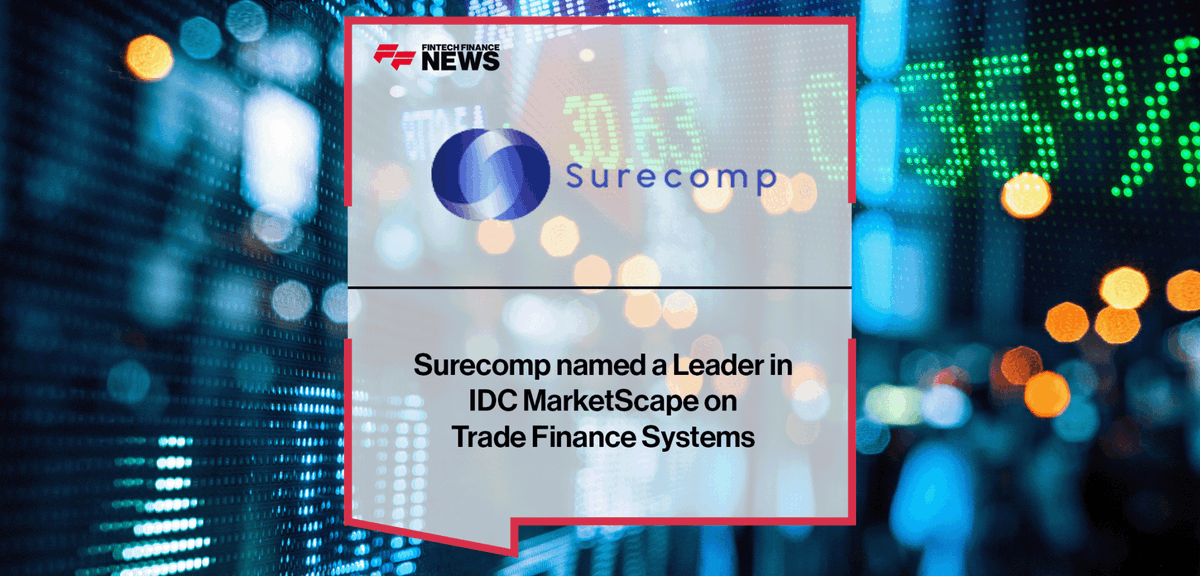 fintechf's tweet photo. Surecomp named a Leader in IDC MarketScape on Trade Finance Systems
https://t.co/i7fYfZt1tD
#Fintech #Banking #Paytech #FFNews https://t.co/x9BdnTWFNh