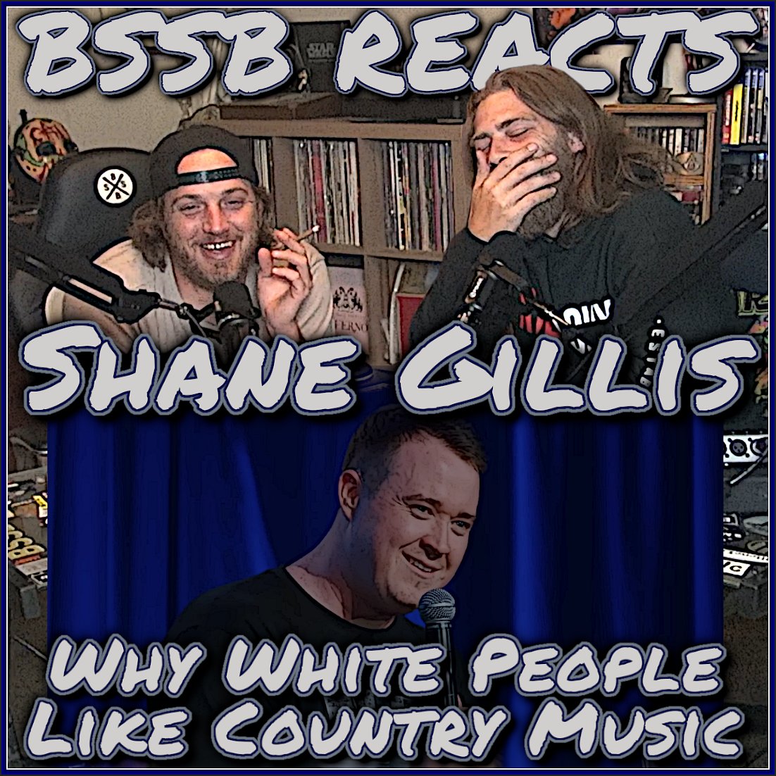 Eric and Mark watch the Shane Gillis stand-up bit Why White People Like Country Music and react. https://t.co/u9rijbPosd #ShaneGillis #WhyWhitePeopleLikeCountryMusic #StandUp #BSSBpodcast #BluntSmokersSmokeBlunts #BSSBreacts https://t.co/U2IxwDS7cW