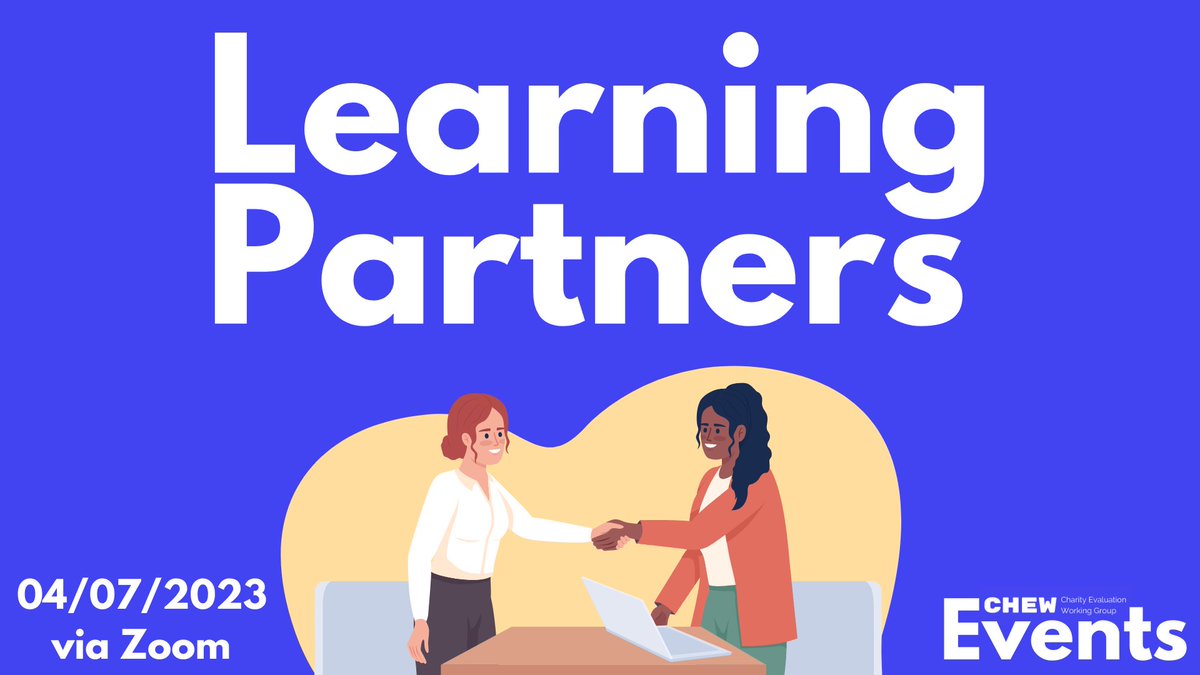 Charity Evaluation Working Group (@chew_uk) on Twitter photo Thanks to our members for attending our Learning Partners event today.
A special thanks to our brilliant panel <a href="/LilyOFlynn/">Lily O'Flynn</a> <a href="/dinapapamichael/">Dina Papamichael</a> & <a href="/AliceHMThornton/">Alice Thornton</a> for sharing their experience & insights on learning partnerships.
Not a ChEW member? Join us: bit.ly/3yC9lnZ Thanks to our members for attending our Learning Partners event today.
A special thanks to our brilliant panel <a href="/LilyOFlynn/">Lily O'Flynn</a> <a href="/dinapapamichael/">Dina Papamichael</a> & <a href="/AliceHMThornton/">Alice Thornton</a> for sharing their experience & insights on learning partnerships.
Not a ChEW member? Join us: bit.ly/3yC9lnZ