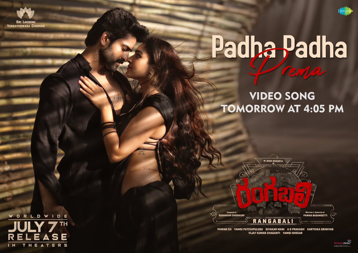#Rangabali next single 🔥 #PadhaPadhaPrema video song tomorrow at 4.05 PM ❤️‍🔥 In cinemas from July 7th 💥💥 #YuktiThareja @PawanBasamsetti #Satya @pawanch19 @SLVCinemasOffl @saregamasouth