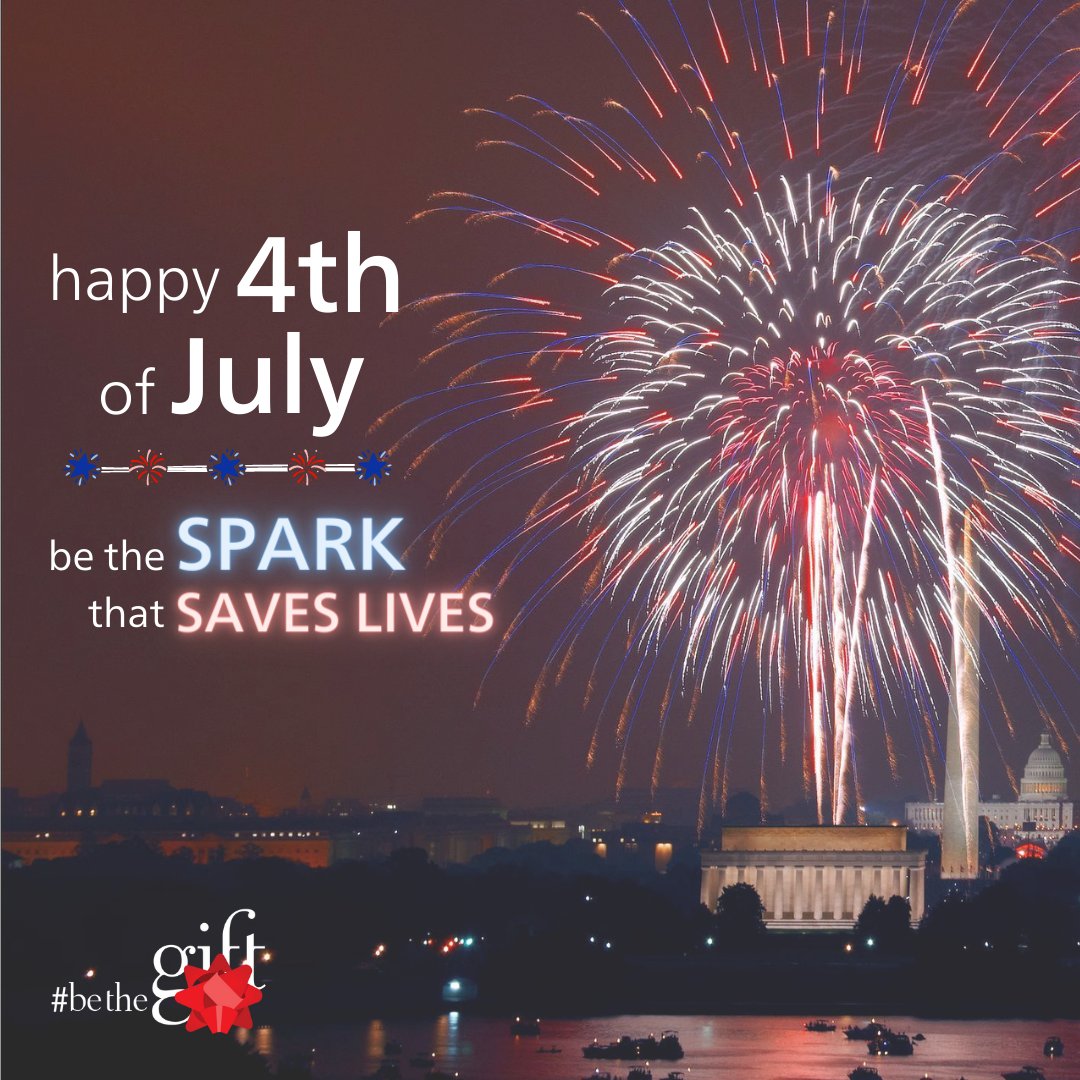 Happy #FourthOfJuly! 🎆

As we celebrate the right to life, liberty and the pursuit of happiness, remember YOU have the freedom to #BeTheGift of life for those in need of lifesaving transplants!

Be the spark that saves lives as a registered donor now at BeTheGiftToday.com!