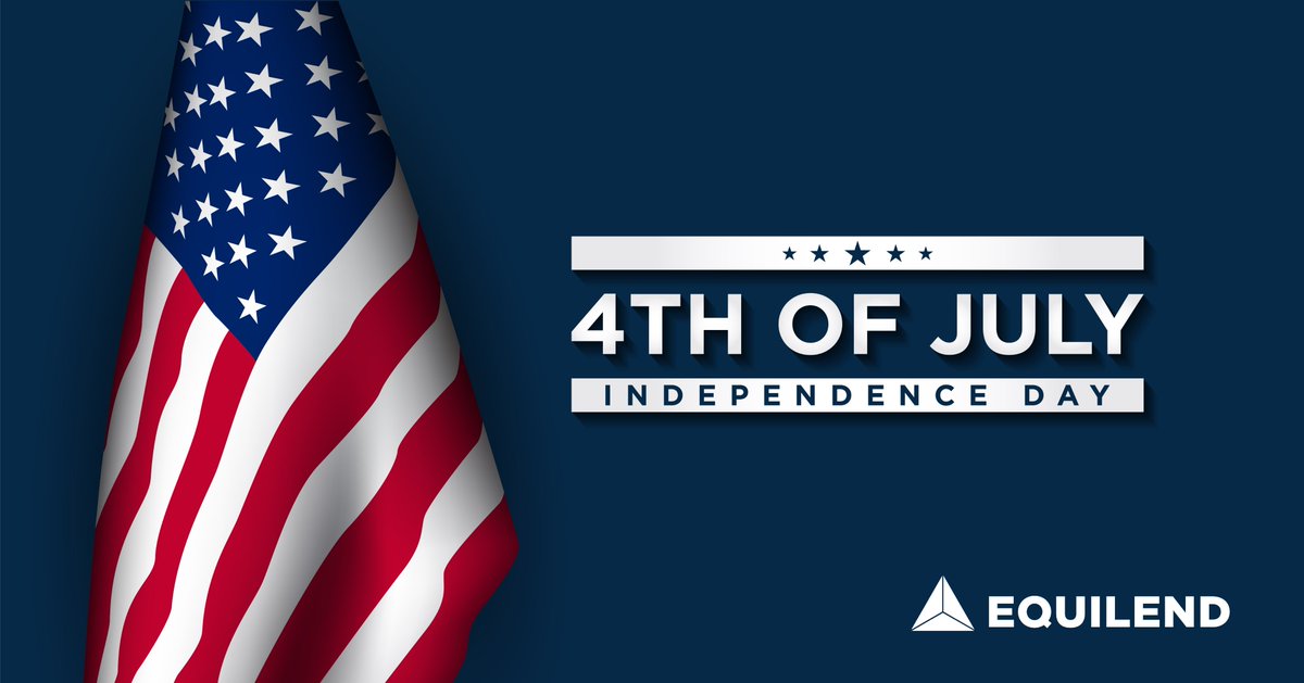 Equilend's tweet photo. Happy 4th of July! EquiLend would like to wish all our clients, colleagues and friends a fun, festive and safe Independence Day! #4thofjuly #securitieslending #fintech #equilend #securitiesfinance https://t.co/U7PEVCs5B0