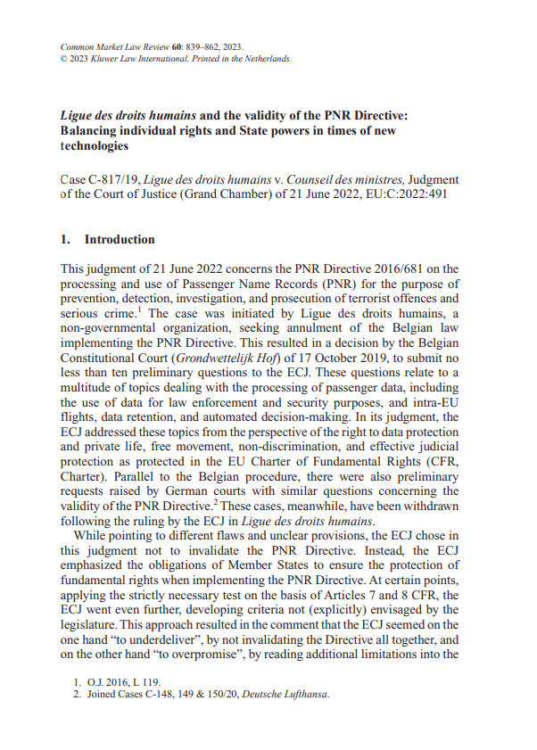 CMLRev's tweet photo. From the June issue: Evelien Brouwer (@UniUtrecht ) annotates Case C-817/19: "Ligue des droits humains and the validity of the PNR Directive: Balancing individual rights and State powers in times of new technologies". https://t.co/qMmS1dpsxn https://t.co/fBnaqESEaW