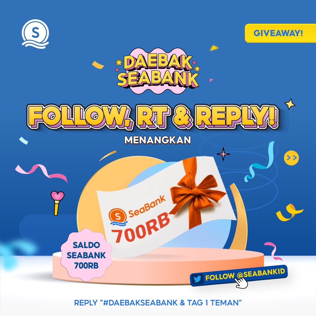 SeaBankID's tweet photo. 🫶GIVEAWAY SALDO SEABANK 700RB #DAEBAKSEABANK!🫶

Yuk cek dan ikuti S&amp;K berikut:
1. FOLLOW TWITTER @SeaBankID
2. RT &amp; REPLY "#DAEBAKSEABANK"
3. TAG TEMAN KAMU!

Info selengkapnya bisa cek di slide kedua!😊
#Giveaway #SeaBankID https://t.co/mFLe6TBCSa