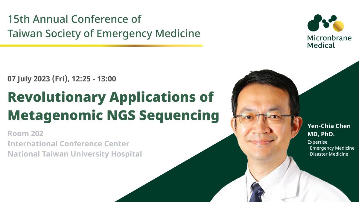 micronbrane's tweet photo. We are so proud that Yen-Chia Chen M.D., PhD is presenting in the "Revolutionary Applications of Metagenomic NGS Sequencing" session at the 15th Annual Conference of Taiwan Society of Emergency Medicine.

▲ July 7, 2023 (Friday) 12:25-13:00 https://t.co/PmLOehHaGv