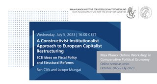 What better way to wrap up the academic year than with the last #MAXCPE seminar before summer break? Weds 5th July, 4pm CEST, @clift_ben @PAISWarwick & @iacmugnai present 'A Constructivist Institutionalist Approach to European Capitalist Restructuring'👉mpifg.de/1030945/curren…