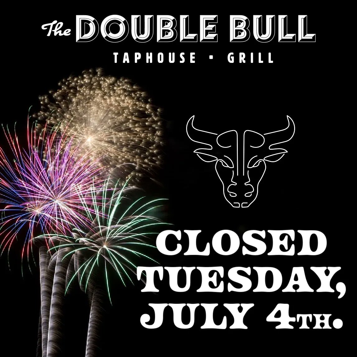 thedoublebull's tweet photo. Happy Independence Day! As a reminder, we are closed today.  See you tomorrow, when we open for regular business hours. https://t.co/vmrs0ZbQed