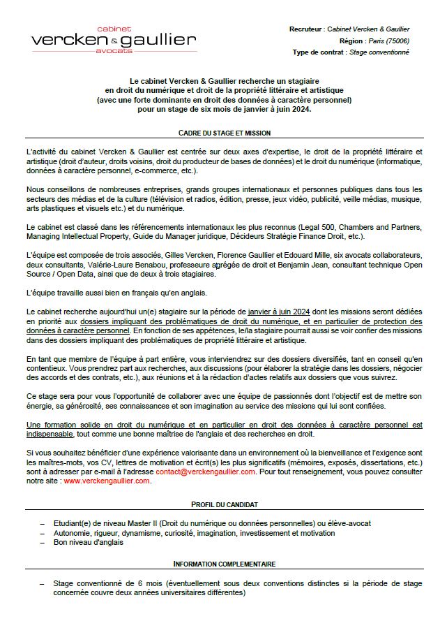 Notre équipe recherche un stagiaire en droit du  numérique et droit de la propriété littéraire et artistique (dominante droit des données à caractère personnel) sur la période de janvier à  juin 2024. 
N'hésitez pas à postuler !