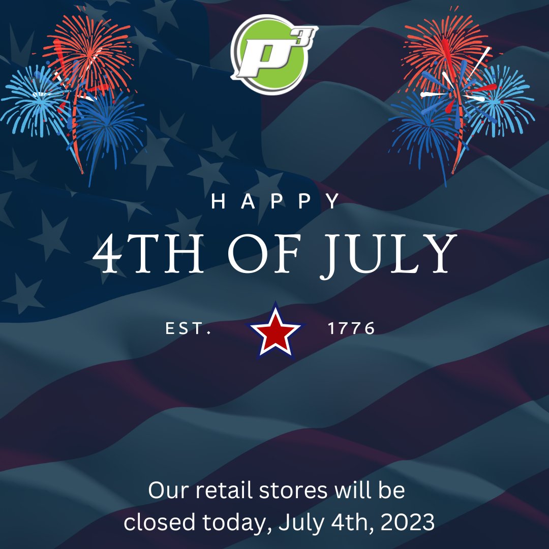 Happy 4th of July. Our retail stores will be closed today, July 4th, 2023