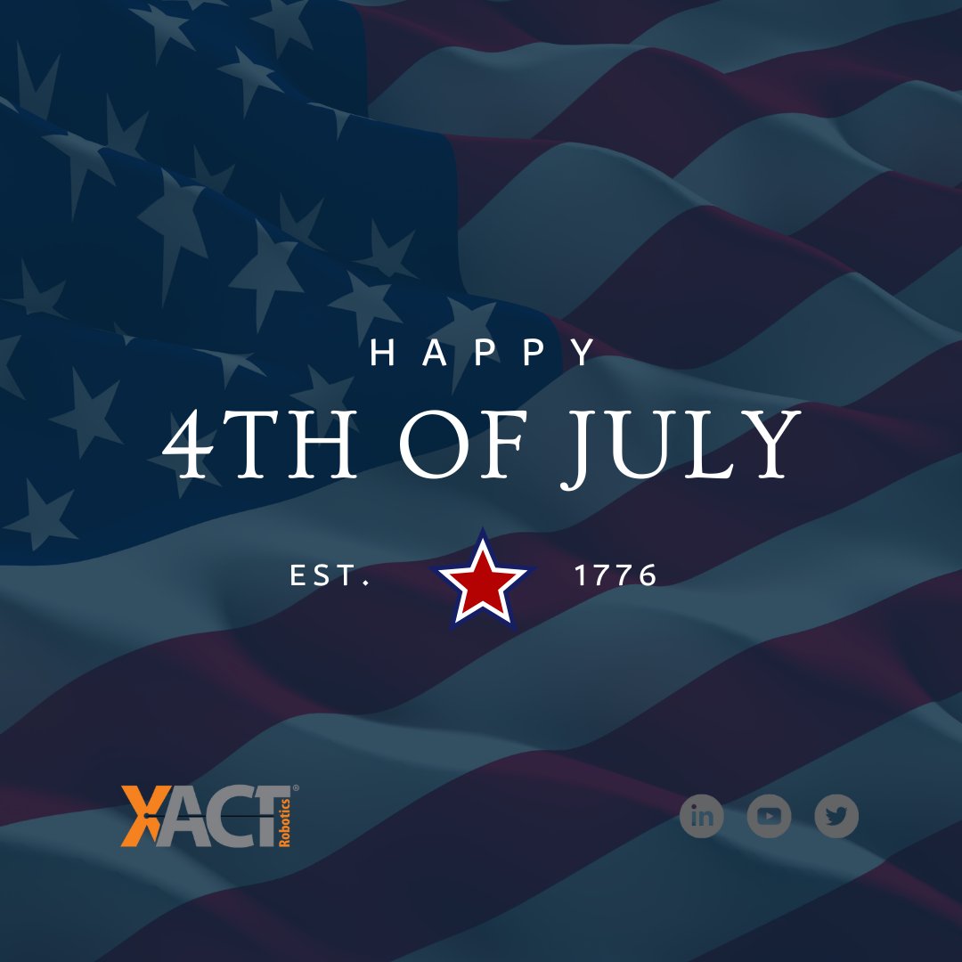 XACTrobotics's tweet image. Happy 4th of July! Wishing you a joyful and prosperous holiday! #july4 #xactrobotics #fourthofjuly