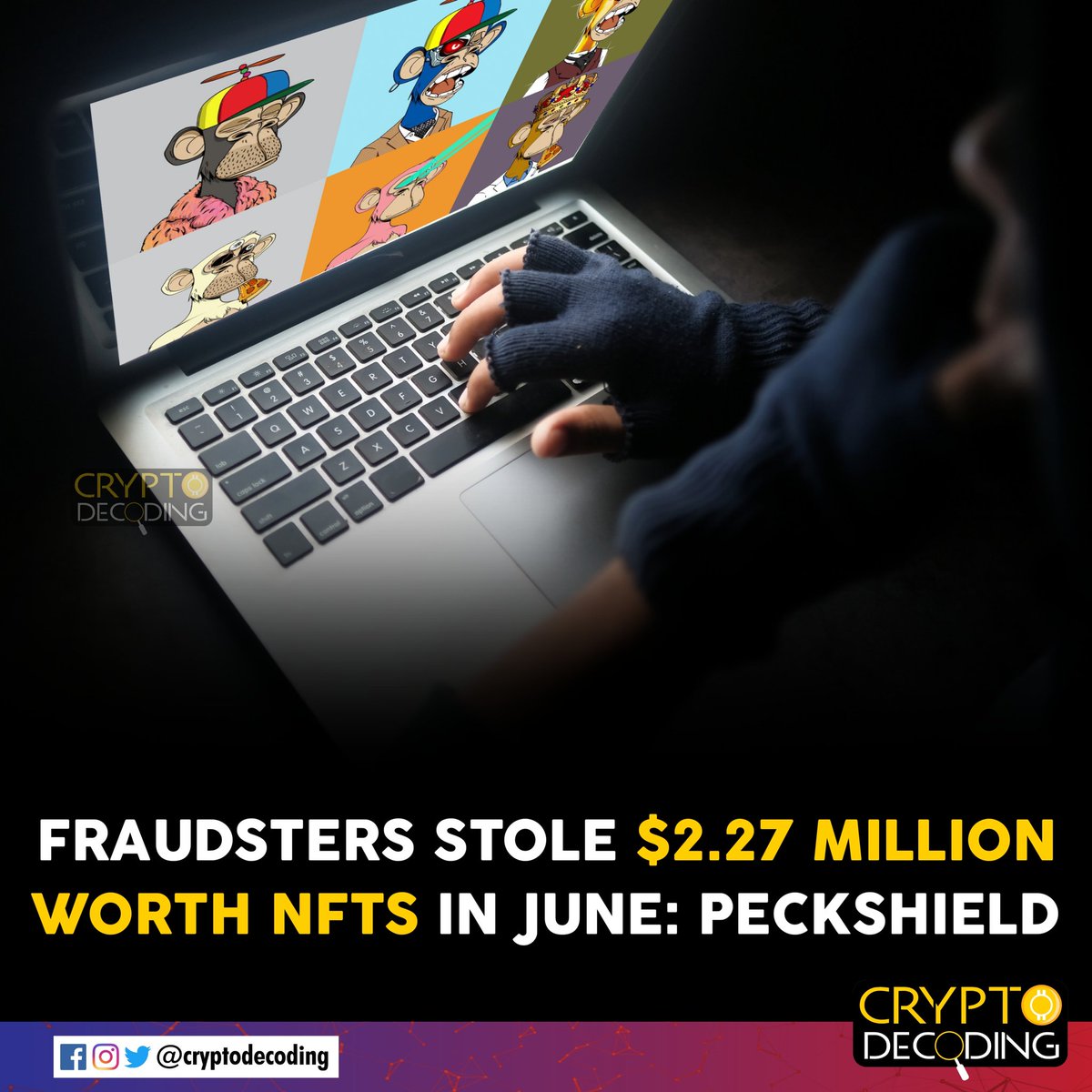 cryptodecoding_'s tweet photo. PeckShield says ‘Some of the stolen NFTs got sold ’
#CryptoDecoding https://t.co/uV5SgSPsri