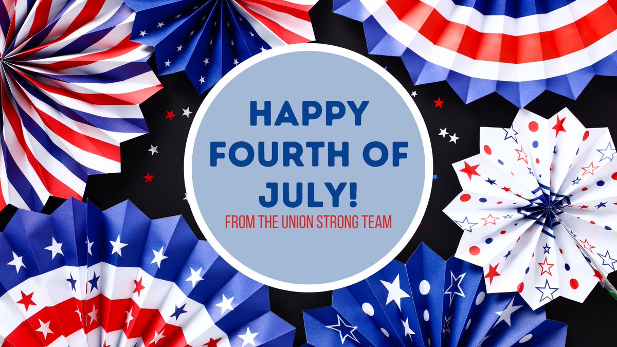 Happy 4th of July to all Union members!

The team at Union Strong wishes you a fun, safe and warm holiday!

#FourthOfJuly #Union #4thOfJuly