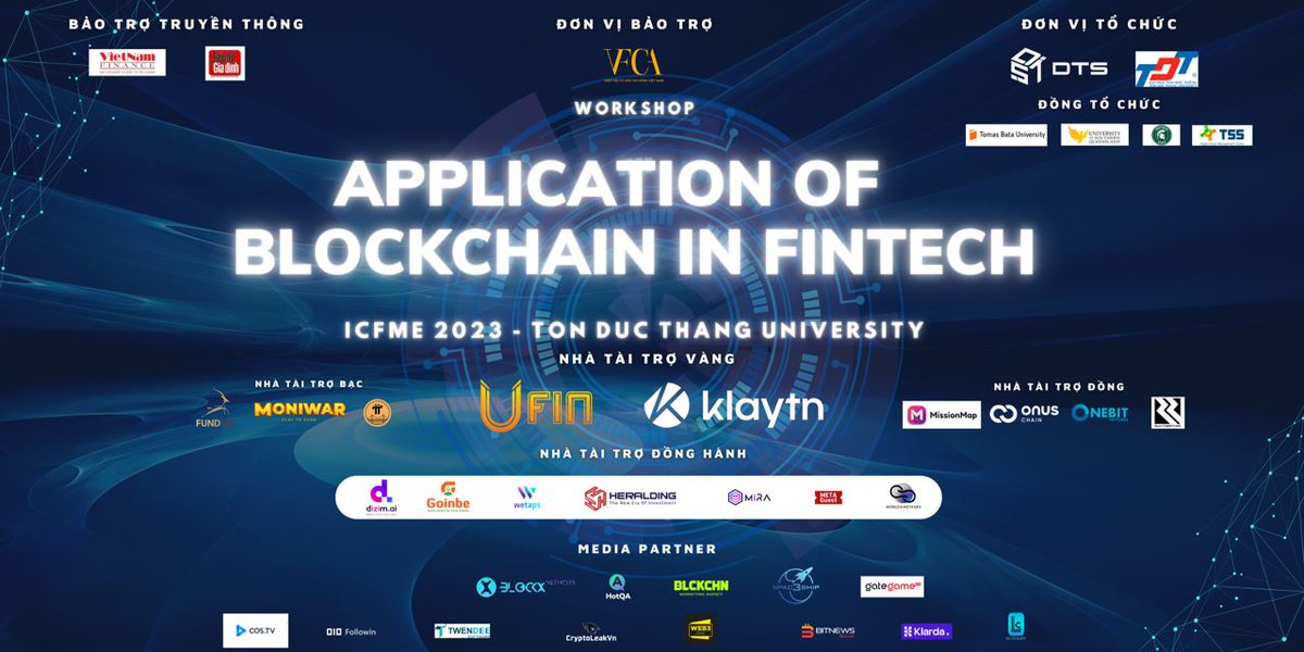 HotQA_Official's tweet photo. 🚀APPLICATION OF BLOCKCHAIN IN FINTECH
⏰Time: 13:30 PM - 17:00 PM, 5th July, 2023
🏫Venue: Ton Duc Thang University
🌐Website: https://t.co/TXUmsBrObE
#HotQA is very honored to become Media Partner with "APPLICATION OF BLOCKCHAIN IN FINTECH"
#BlockchainFintech #TDT https://t.co/nJnOndvGdl