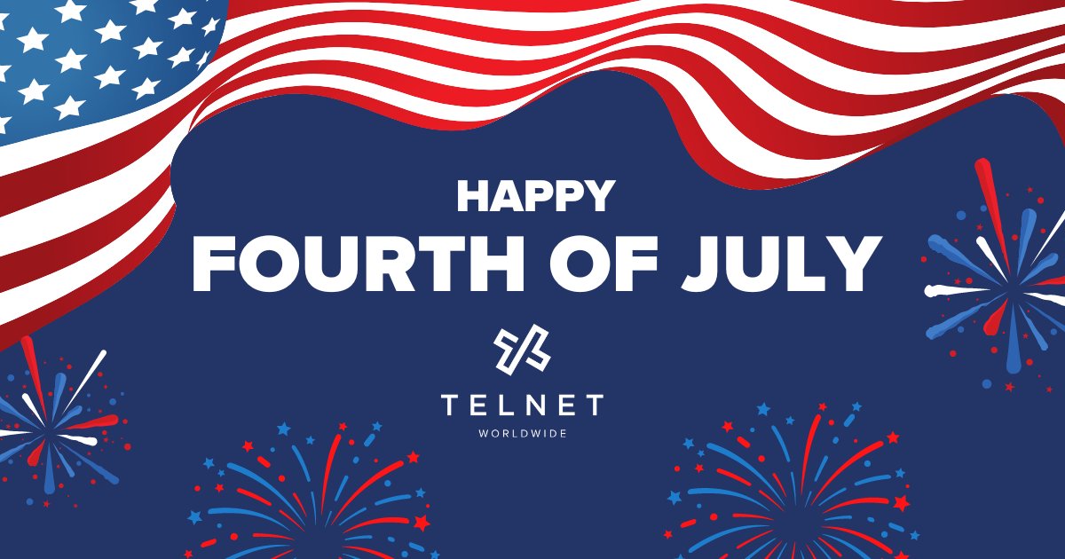 From all of us at TelNet Worldwide, we wish you a happy and safe Fourth of July. 

#IndependenceDay