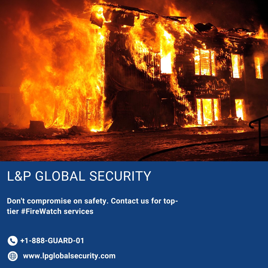 lpglobalsec's tweet photo. Don't compromise on safety. Contact us for top-tier #FireWatch services. #SafetyServices https://t.co/sjz1V1V5JF