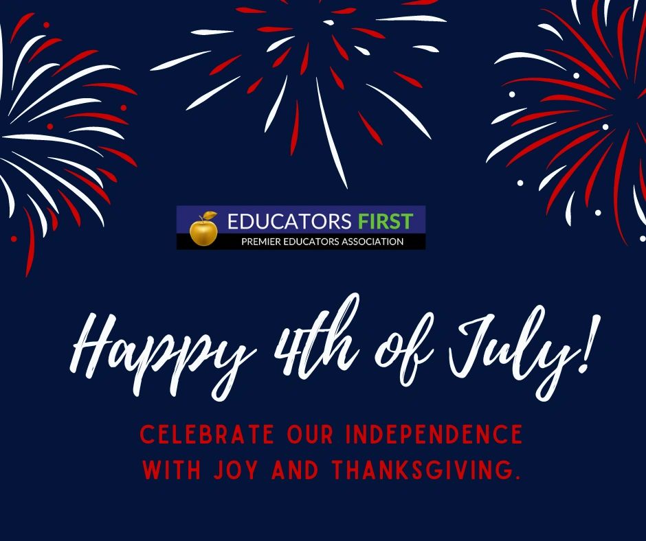 educators1st's tweet image. We hope you have a safe and enjoyable Independence Day!