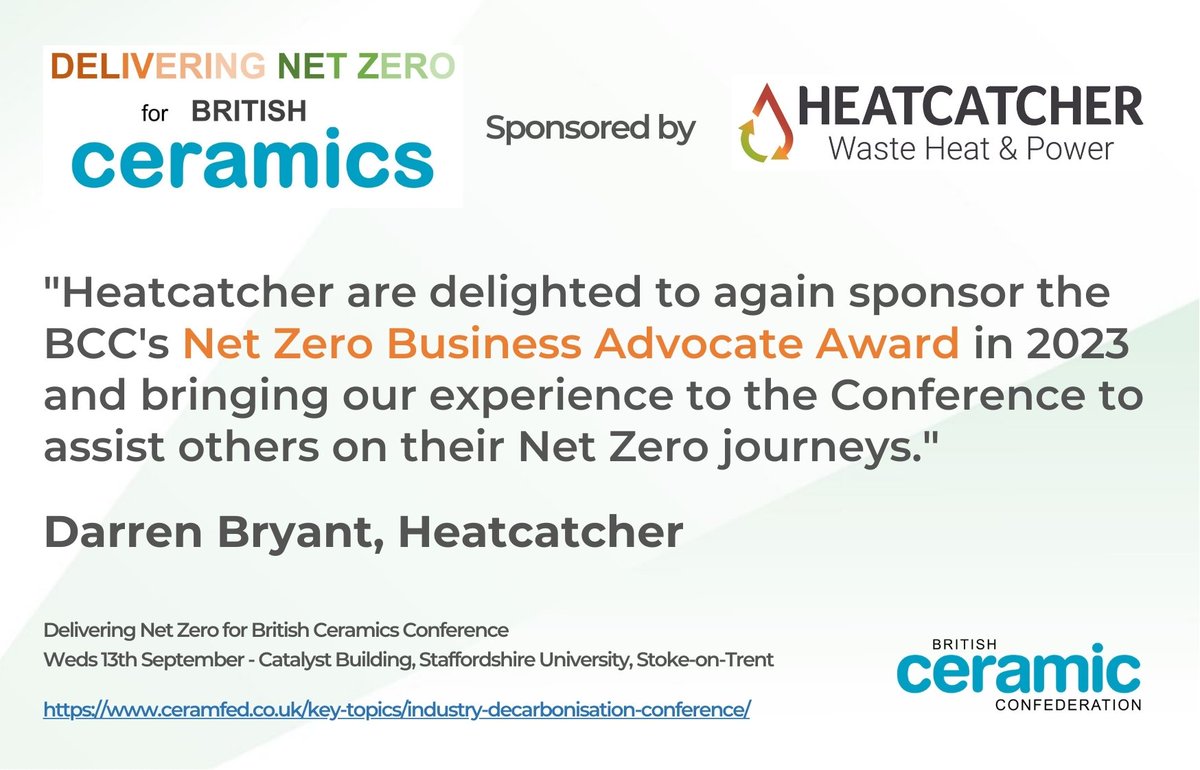 We have had a fantastic response so far to our 2023 Industry Decarbonisation Conference. The conference is also proving popular, with a number of sponsors and exhibitors already confirmed, including Heatcatcher Ltd.

#UKceramics #ceramics #netzero #decarbonisation #conference
