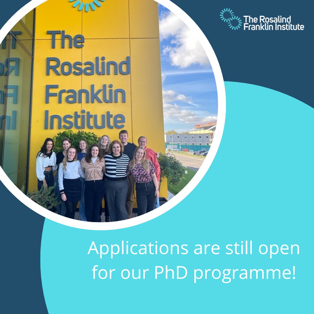 Rosalind Franklin Institute on Twitter "Applications are still open for our PhD programme! Find