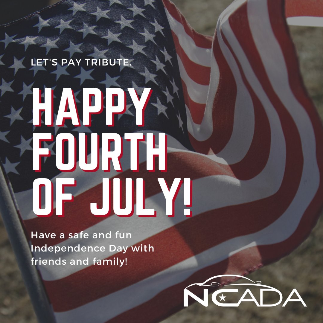Happy 4th of July! Today, we honor the bravery and sacrifice of those who fought for our freedom. On behalf of all the franchised new car, truck, and RV dealers, NCADA wishes you a fantastic #IndependenceDay! 🇺🇸