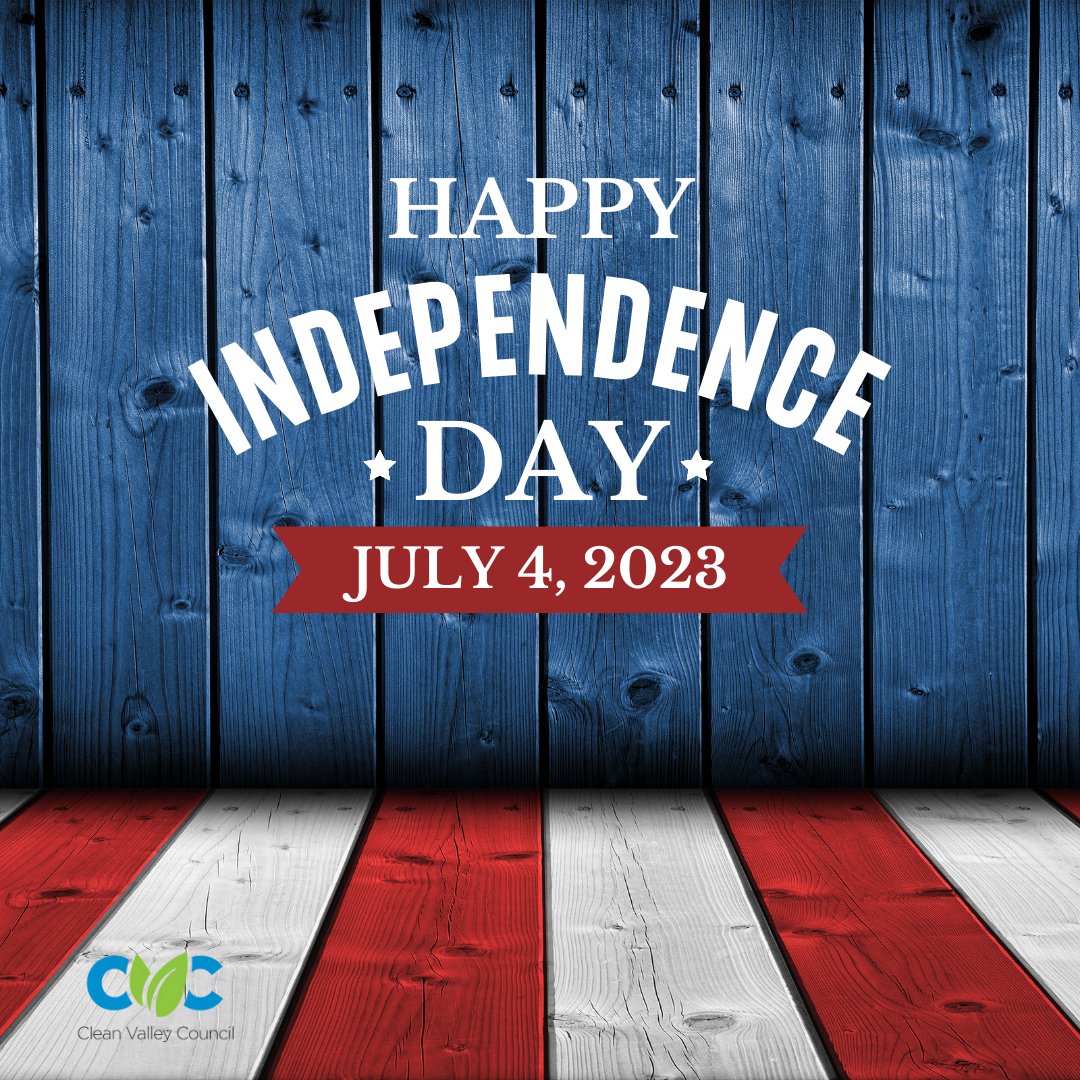 CleanValley's tweet image. Happy Independence Day! Clean Valley Council wishes you all a safe, happy, Clean &amp;amp; Green holiday! Need something to do? Why not get a group of friends together to do a litter cleanup? cleanvalley.org/cleanupregistr…
