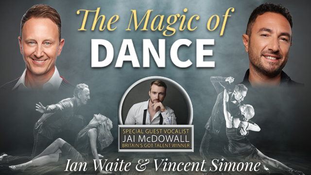 We're delighted to announce for 'The Magic of Dance' tour, @ianwaite and @vincentsimone will be joined live on stage by Special Guest vocalist @Jai_McDowall , Winner of @BGT #themagicofdance