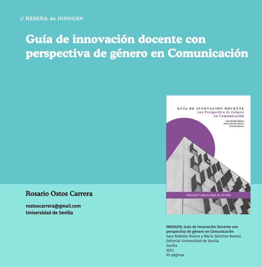 Encantada de leer la reseña de <a href="/rosario_ostos/">Rosario Ostos</a> sobre 📖INNOGEN- Guía de innovación docente con perspectiva de género en comunicación en <a href="/revistacomus/">Comunicación</a>. 

revistascientificas.us.es/index.php/Comu…