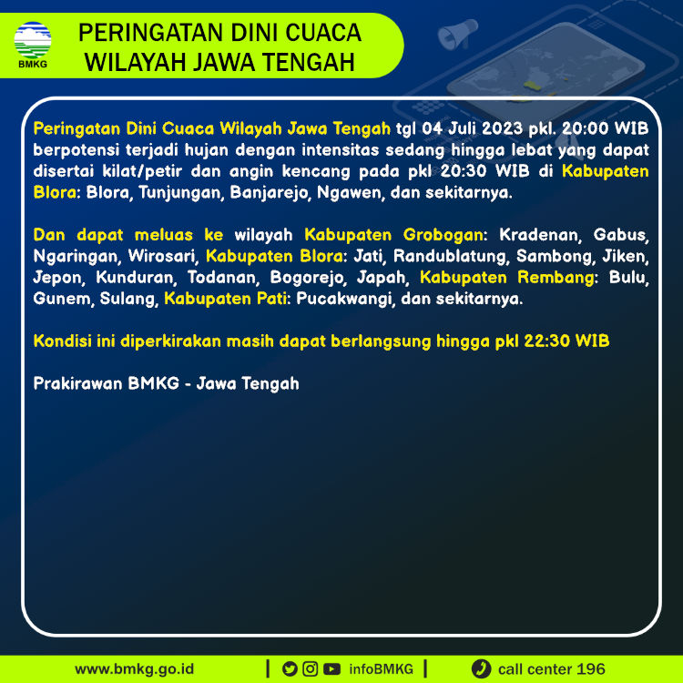 infoBMKG's tweet photo. Update Peringatan Dini Cuaca Wilayah - Jawa Tengah Tgl. 04 Juli 2023 pkl. 20:30 WIB
Prakirawan - BMKG - Jawa Tengah
https://t.co/HK102BLCAY https://t.co/XkLnsCMBMC