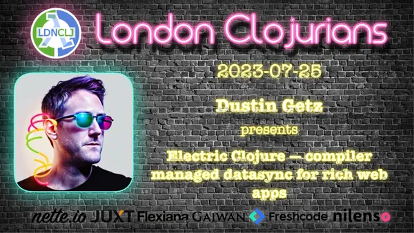 dustingetz's tweet photo. Mark your calendars: I'll be presenting Electric (via zoom) at London Clojurians on July 25th. Talk is for beginners &amp; will start with why we built this and how we got here, then a guided walkthrough of the tutorial: https://t.co/puAmZbWCOo #clojure
Event: https://t.co/tMEeLlnVKd https://t.co/JJpVQUOKRg