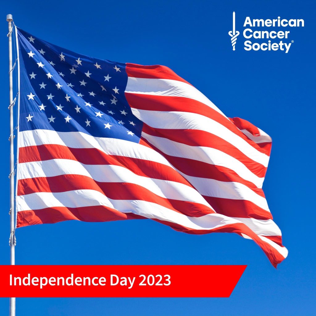 “Then join hand in hand, brave Americans All! By uniting we stand, by dividing we fall.” - John Dickinson, United States Founding Father

Happy Independence Day from your American Cancer Society. Thank you for standing with us as we work to end cancer as we know it, for everyone.