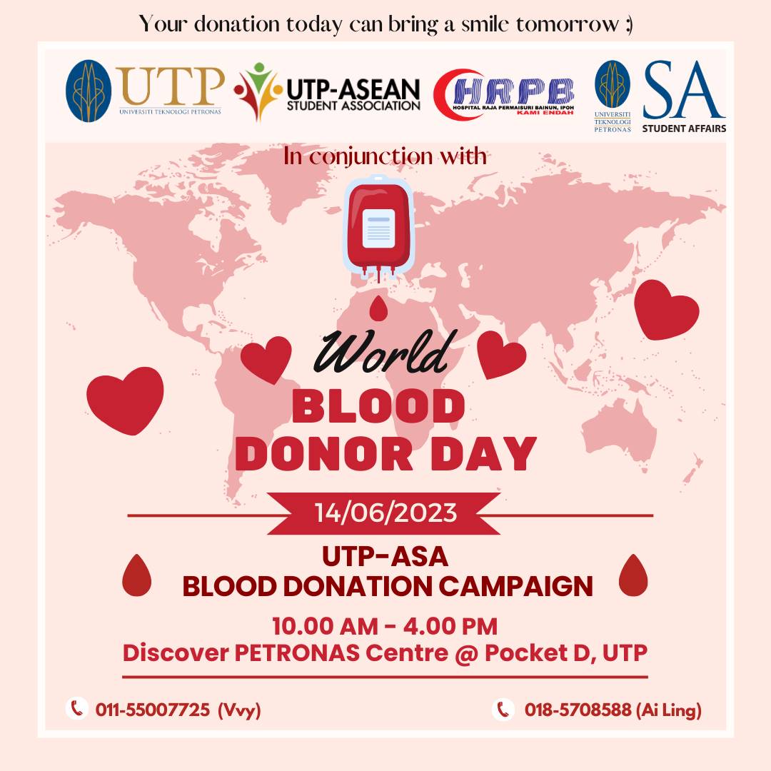 asautp's tweet photo. *🩸UTP-ASA Blood Donation Campaign🩸*

In conjunction with *World Blood Donor Day*, UTP-ASEAN Student Association is on a mission to cultivate blood donation awareness and provide a platform for enthusiastic students in giving back to the community. https://t.co/wCuXSZOYR7