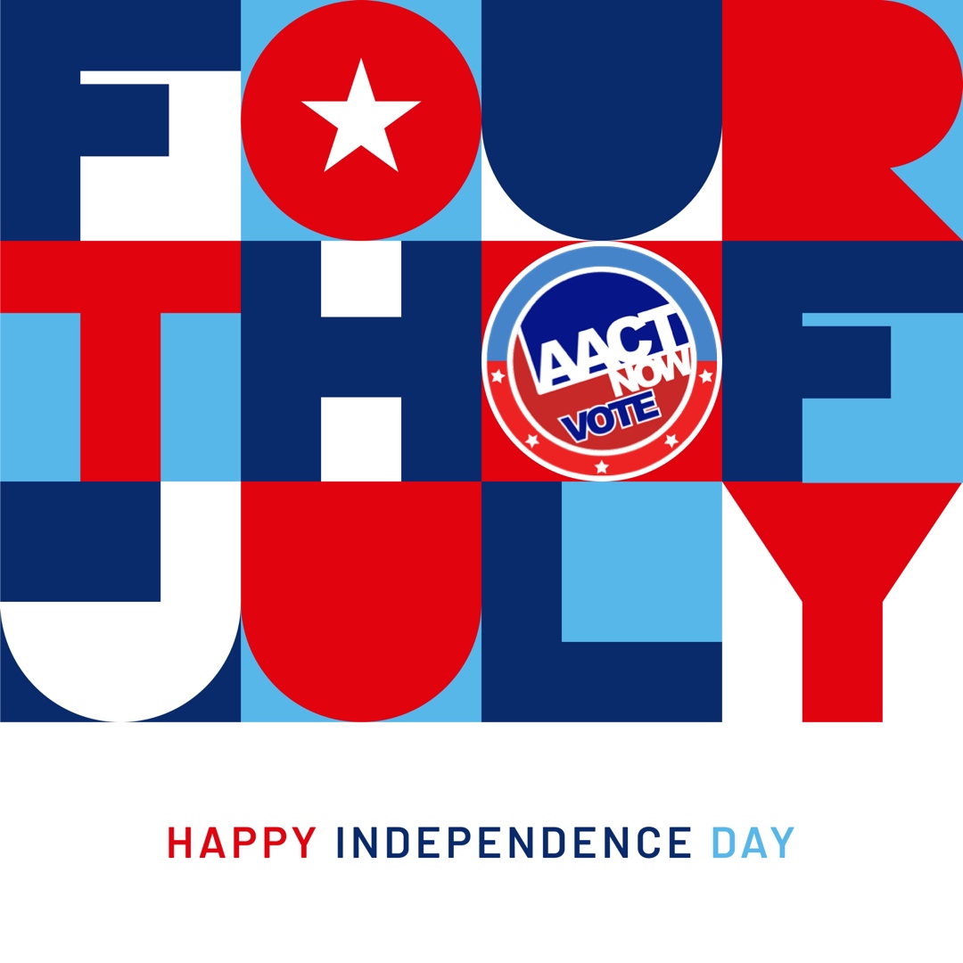 AACTNOW's tweet photo. Wishing everyone a safe and happy Independence Day! 🇺🇸 #aactnow https://t.co/ng8AvrOPE7