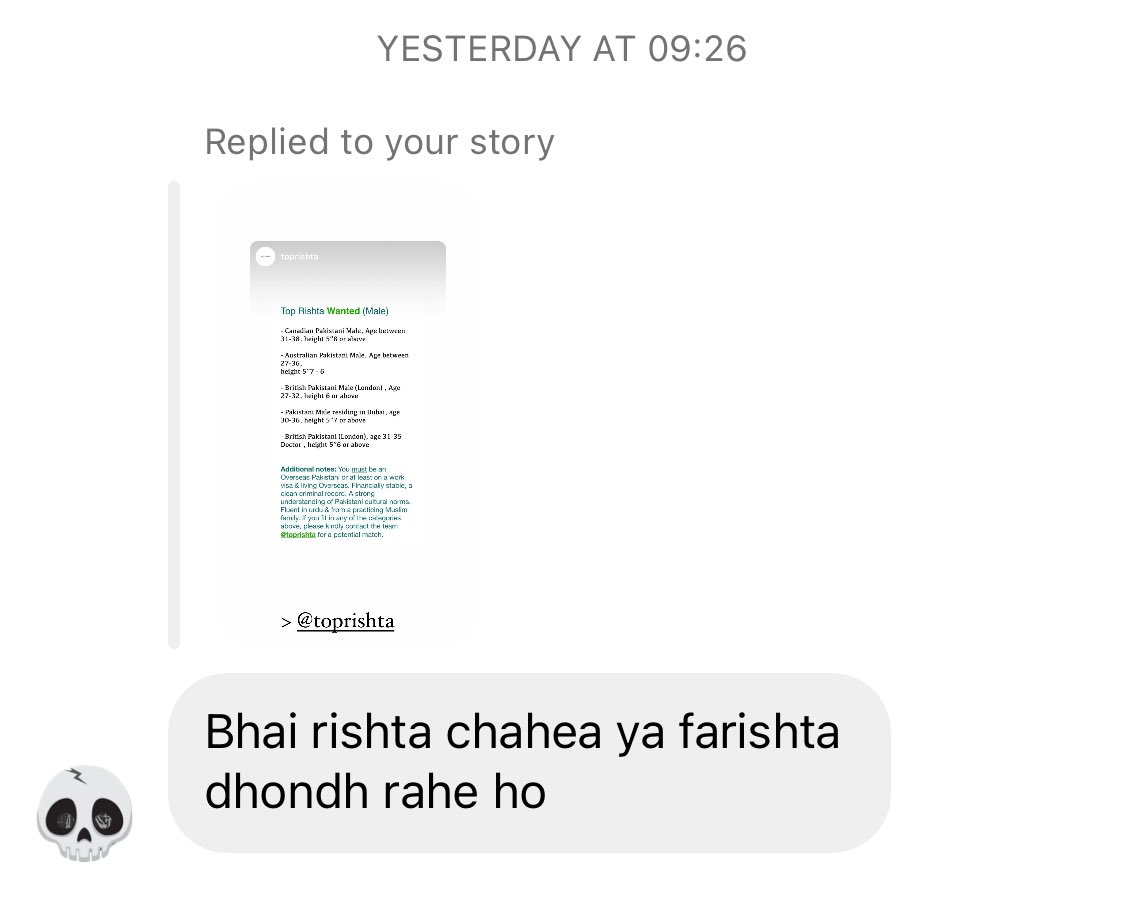 Pakistani humour is elite. We put out an ad for <a href="/toprishta/">top</a> where we listed the qualities/requirements for a potential match. Someone read the ad &amp; sent us the following DM: